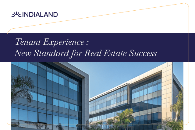 Tenant Experience : New Standard for Real Estate Success