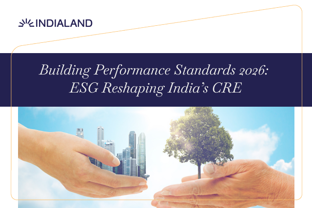 Building Performance Standards 2026: How ESG Rules Are Reshaping Commercial Real Estate in India